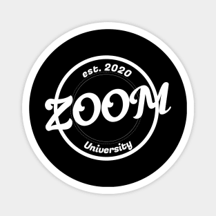 Zoom University Est 2020 Vintage Magnet